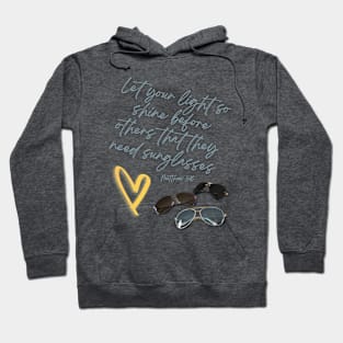 Let Your Light Shine Hoodie